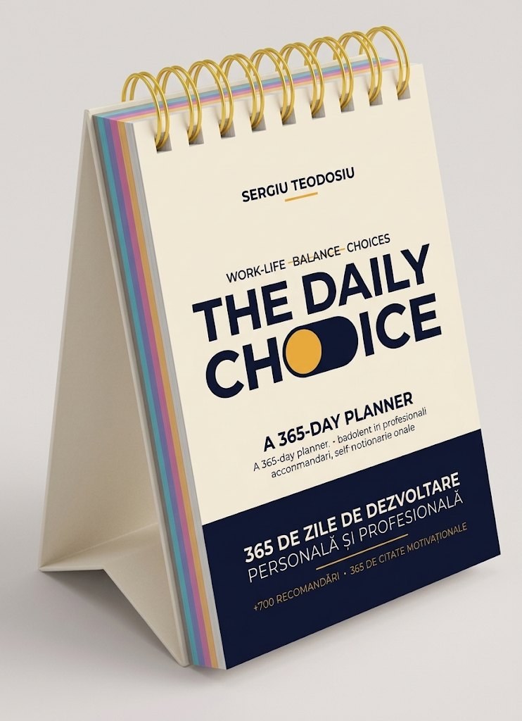 The Daily Choice — planner de 365 de zile, de Sergiu Teodosiu